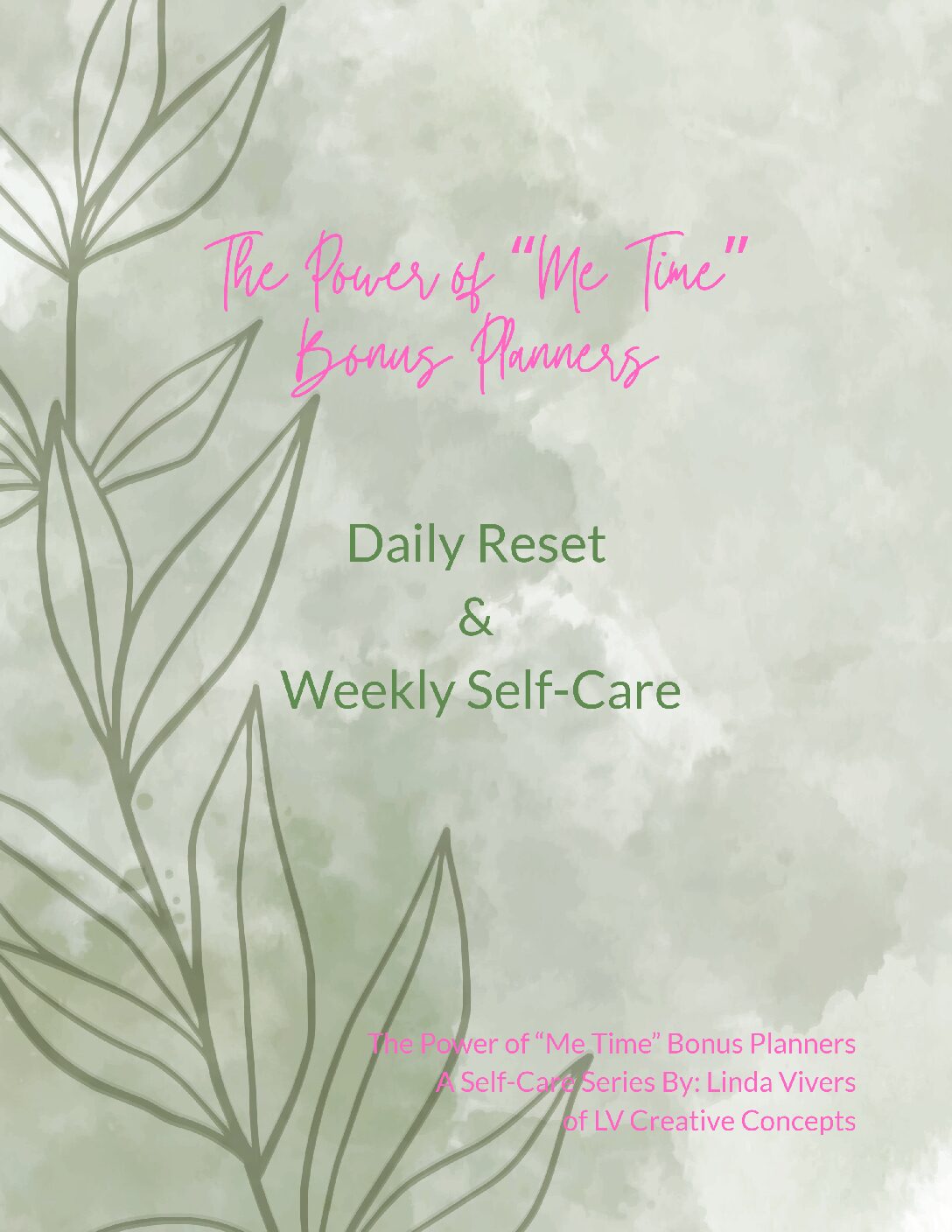 The Ultimate "Me Time" Self-Care & Soft Life Reset Bundle - A Self-Care Series by: Linda Vivers of LV Creative Concepts - Image 5