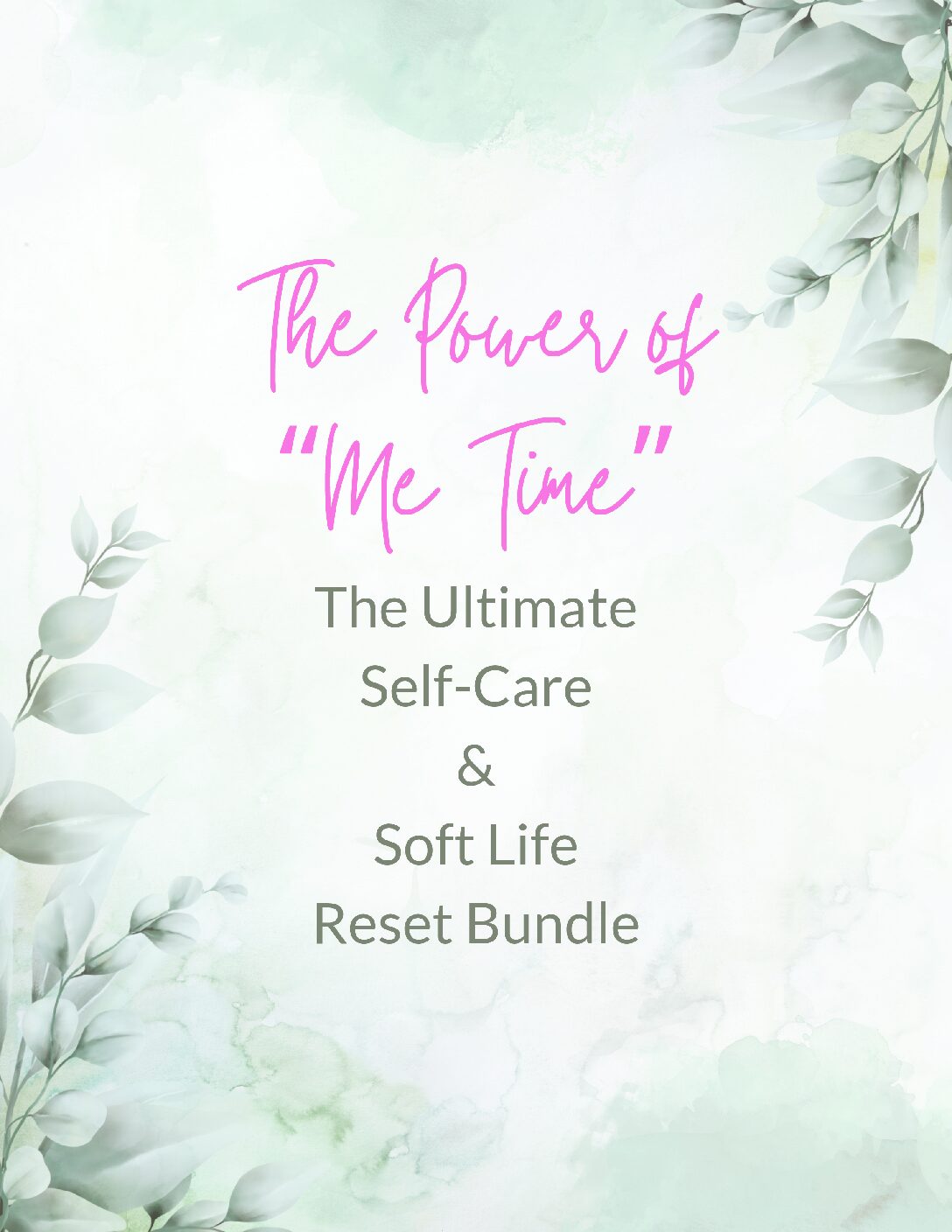 The Ultimate "Me Time" Self-Care & Soft Life Reset Bundle - A Self-Care Series by: Linda Vivers of LV Creative Concepts