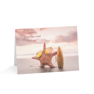Friendship Is Another Word for Love Greeting Card